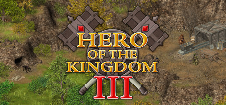 Hero of the Kingdom III / 王国英雄III