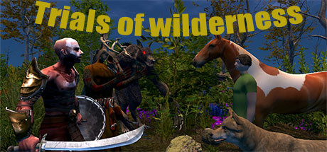Trials of Wilderness