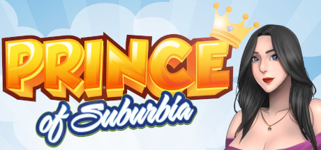 Prince of Suburbia - Part 1