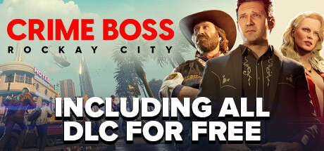 《法外枭雄：滚石城》Crime Boss: Rockay City