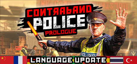 Contraband Police: Prologue