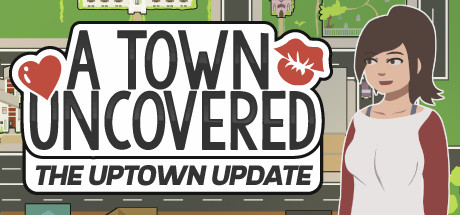 A Town Uncovered