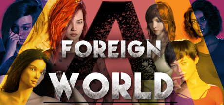 A Foreign World