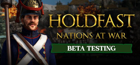 Holdfast: Nations At War Playtest
