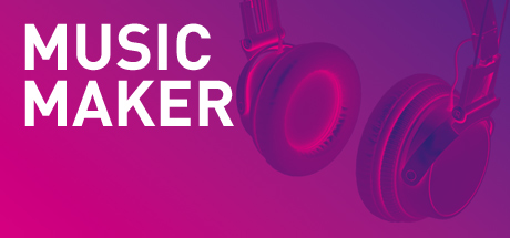 Music Maker Steam Edition
