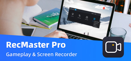 RecMaster Pro - 游戏录制软件-电脑录屏软件