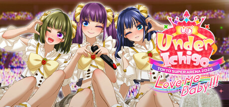 偶像演唱会☆Under Ichigo Love me baby!!! in TOKYO SUPER ARENA 2025
