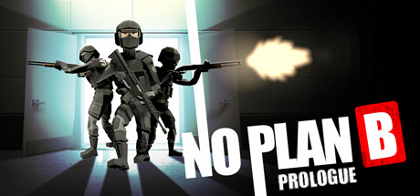 No Plan B: Prologue