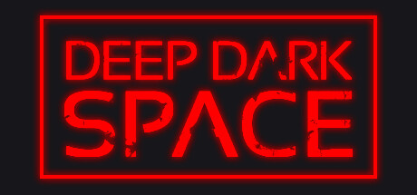 Deep Dark Space