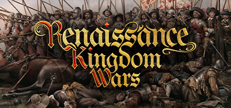 Renaissance Kingdom Wars 文艺复兴王国战争