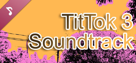 TitTok 3 Soundtrack