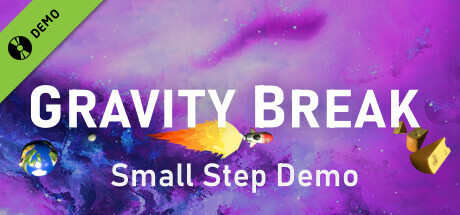 Gravity Break Small Step