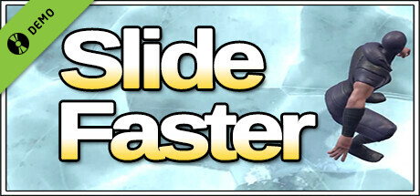 Slide Faster DEMO