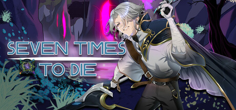 Seven Times To Die