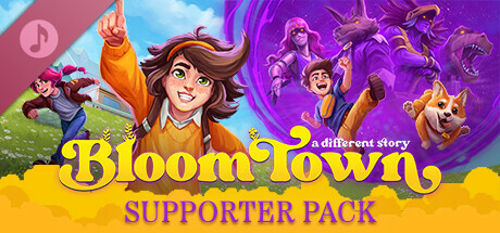 Bloomtown: A Different Story Supporter Pack