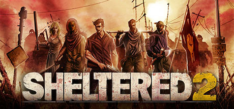 Sheltered 2 Playtest