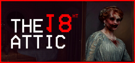 The Attic 18th - Paranormal Anomaly Hunting