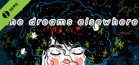 She Dreams Elsewhere Demo