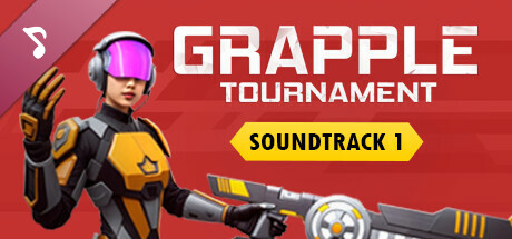 Grapple Tournament Soundtrack Vol 1