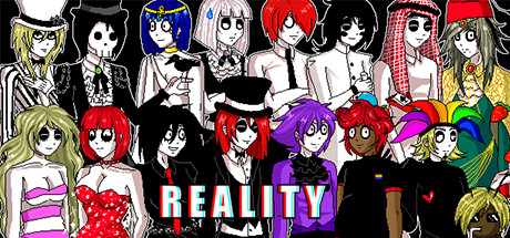 R E A L I T Y
