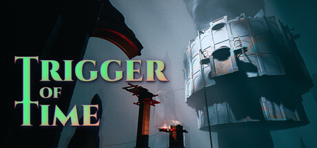 Trigger of Time