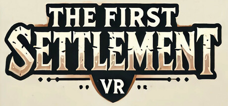 The First Settlement VR