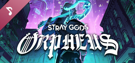 Stray Gods Orpheus Soundtrack