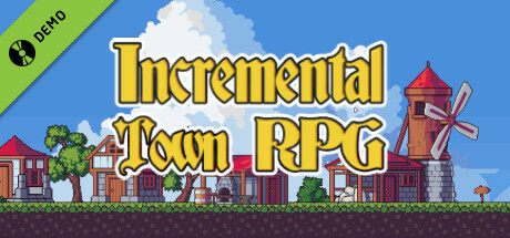 Incremental Town RPG Demo