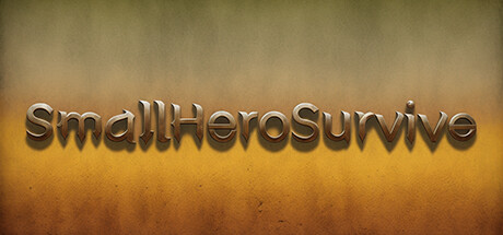SmallHeroSurvive