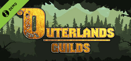 Outerlands Guilds Demo