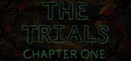 The Trials - Chapter One