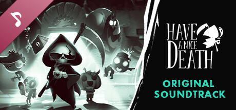 Have a Nice Death Soundtrack