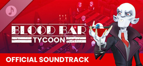 Blood Bar Tycoon Soundtrack