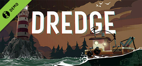 DREDGE: CHAPTER ONE