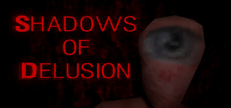 Shadows of Delusion