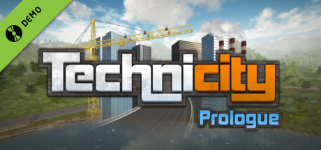 Technicity: Prologue Demo