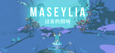 Maseylia: Echoes of the past