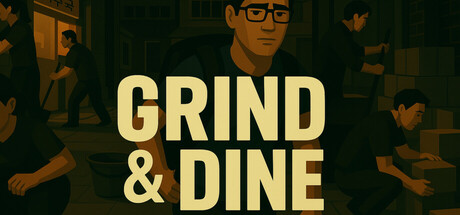 Grind and Dine