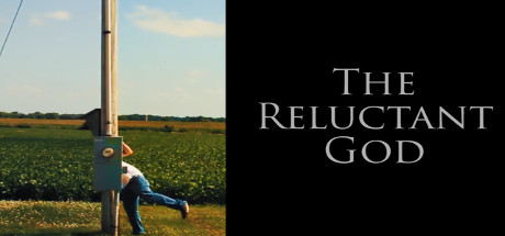 The Reluctant God
