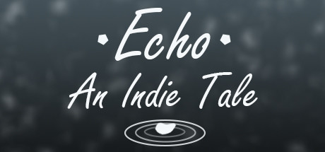 Echo - An Indie Tale