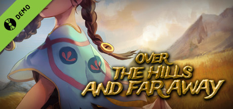 Over The Hills And Far Away Demo