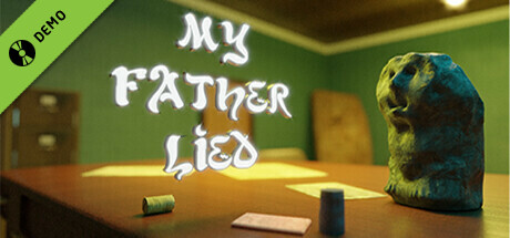 MY FATHER LIED Demo