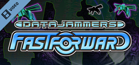Data Jammers: FastForward Trailer