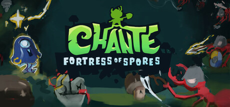 Chante: Fortress of spores