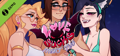 Love Sucks: Night Two Demo