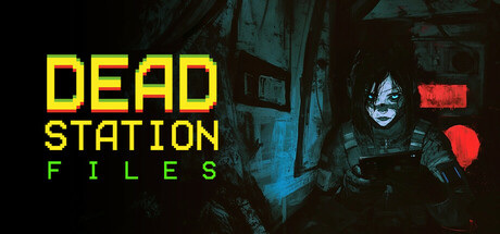 Dead Station Files