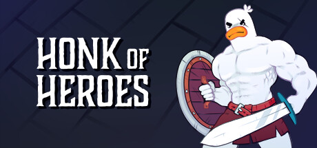 Honk of Heroes