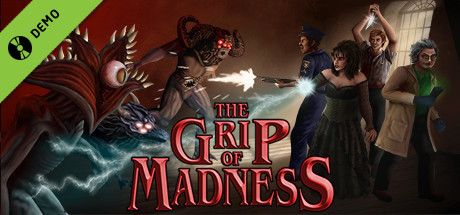 The Grip of Madness Demo