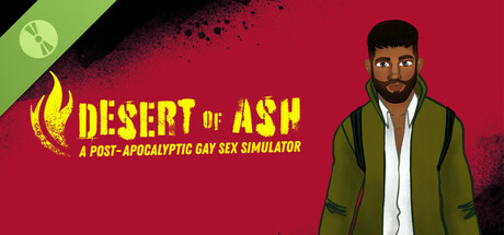 DESERT OF ASH: a Post-Apocalyptic Gay Sex Simulator Demo