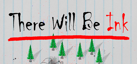 There Will Be Ink